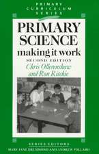 Primary Science - Making It Work