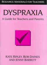 Dyspraxia