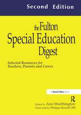 The Fulton Special Education Digest: Selected Resources for Teachers, Parents and Carers