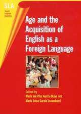 AGE AND THE AQUISITION OF ENGLISH AS A FOREIGN LANGUAGE