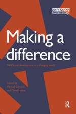 Making a Difference: NGO's and Development in a Changing World