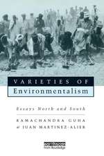 Varieties of Environmentalism: Essays North and South