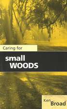 Caring for Small Woods