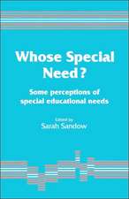 Whose Special Need?: Some Perceptions of Special Educational Needs