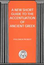 New Short Guide to the Accentuation of Ancient Greek