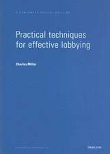 Practical Techniques for Effective Lobbying