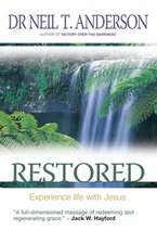 Restored – 7 Steps to Freedom in Christ