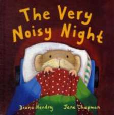 The Very Noisy Night