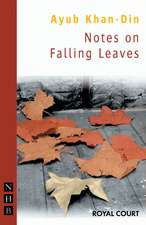 Notes on Falling Leaves: Tools for the Modern Actor