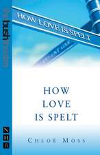 How Love Is Spelt