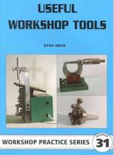 Bray, S: Useful Workshop Tools