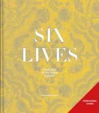 Six Lives: The Stories of Henry VIII's Queens