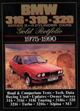 BMW 316-318-320 Gold Portfolio 1975-1990: Series 3-4 Cylinder Cars