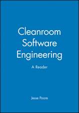 Cleanroom Software Engineering – A Reader