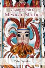 A Companion to Mexican Studies