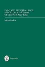 Fado and the Urban Poor in Portuguese Cinema of the 1930s and 1940s