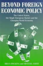 Beyond Foreign Economic Policy