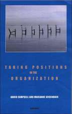 Taking Positions in the Organization