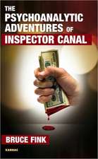 The Psychoanalytic Adventures of Inspector Canal