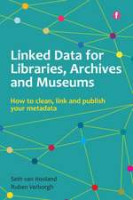 Linked Data for Libraries, Archives and Museums: How to clean, link and publish your metadata