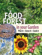 A Food Forest in Your Garden