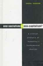 Sarkar, S: Eco-socialism or Eco-capitalism?