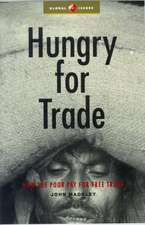 Madeley, J: Hungry for Trade