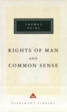 Paine, T: The Rights Of Man And Common Sense