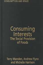 Consuming Interests: The Social Provision of Foods