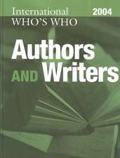 International Who's Who of Authors and Writers 2004