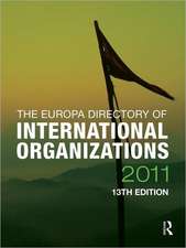 The Europa Directory of International Organizations 2011