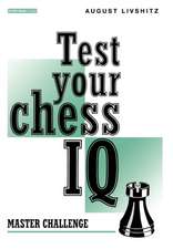 Test Your Chess IQ: Master Challenge