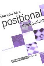 Could You Be a Positional Chess Genius?