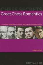 Chess Secrets: Great Chess Romantics