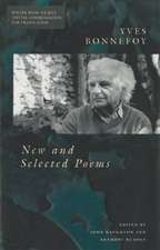 Bonnefoy, Y: New and Selected Poems