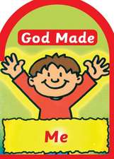 GOD MADE ME REV/E