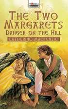 Danger on the Hill