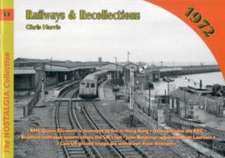 Railways and Recollections