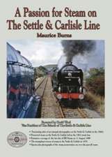 A Passion for Steam on The Settle & Carlisle Line