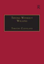 Trying Without Willing: An Essay in the Philosophy of Mind