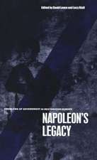 Napoleon's Legacy: Problems of Government in Restoration Europe