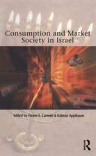 Consumption and Market Society in Israel