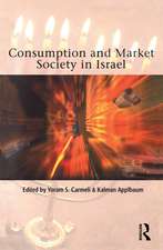 Consumption and Market Society in Israel