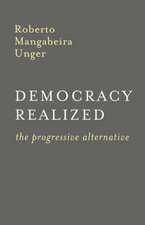 Democracy Realized: The Progressive Alternative