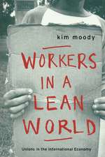 Workers in a Lean World