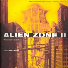 Alien Zone II: The Spaces of Science Fiction Cinema