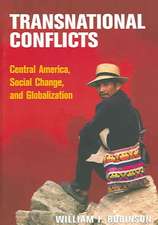 Transnational Conflicts: Central America, Social Change, and Globalization