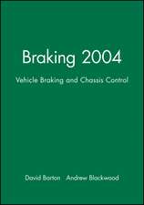 Braking 2004 – Vehicle Braking and Chassis Control