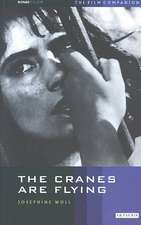 The Cranes Are Flying: The Film Companion