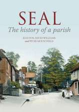 Fox, J: Seal: The History of a Parish